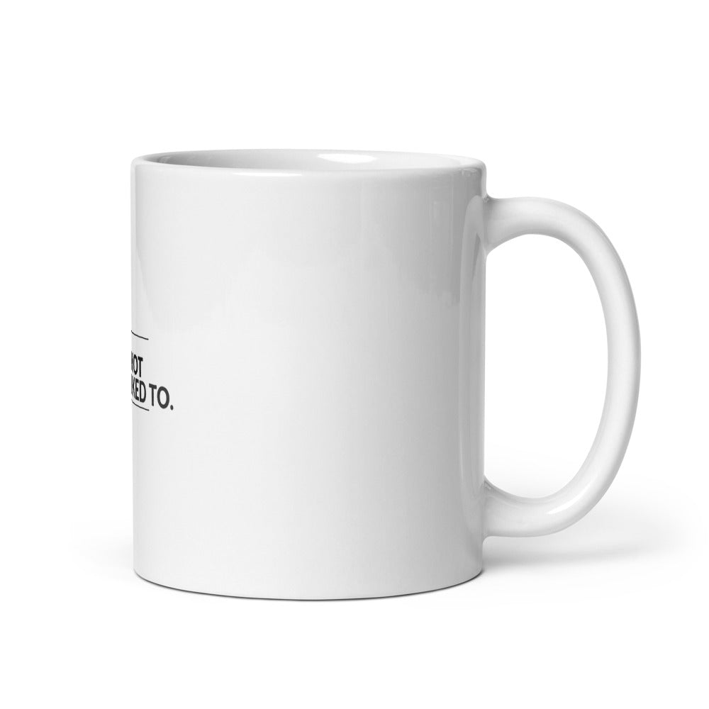 Introvert Humor : I Am Not To Be Talked To 11oz Mug